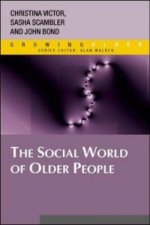 Social World of Older People: Understanding Loneliness and Social Isolation in Later Life