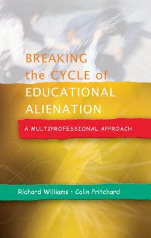 Breaking the Cycle of Educational Alienation: A Multiprofessional Approach