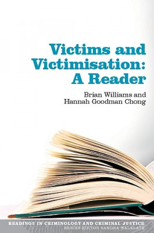 Victims and Victimisation: A Reader