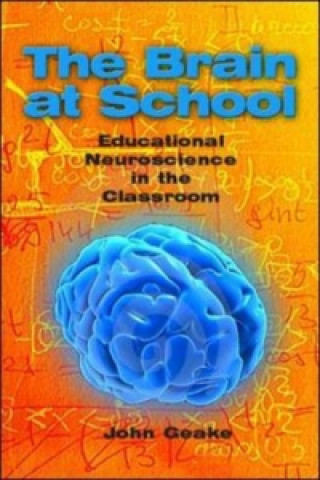 Brain at School: Educational Neuroscience in the Classroom