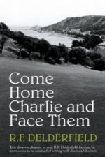 Come Home Charlie & Face Them