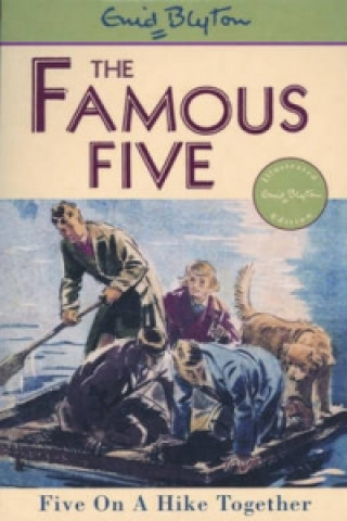 Famous Five: Five On A Hike Together