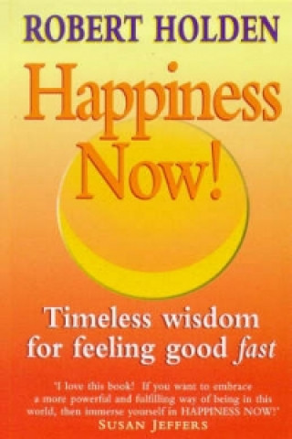 Happiness Now!