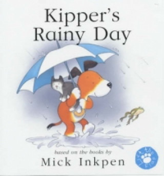 Kipper: Kipper's Rainy Day