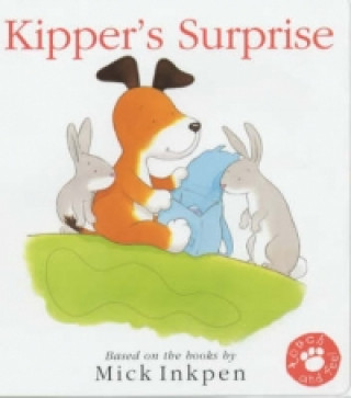 Kipper's Surprise Touch-and-Feel Book