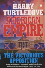 American Empire: The Victorious Opposition