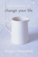 Ten Poems To Change Your Life