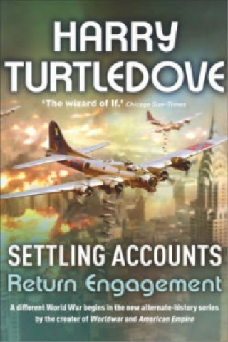 Settling Accounts: Return Engagement