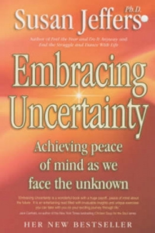 Embracing Uncertainty