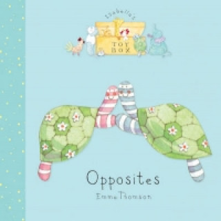 Isabella's Toybox: Opposites Board Book