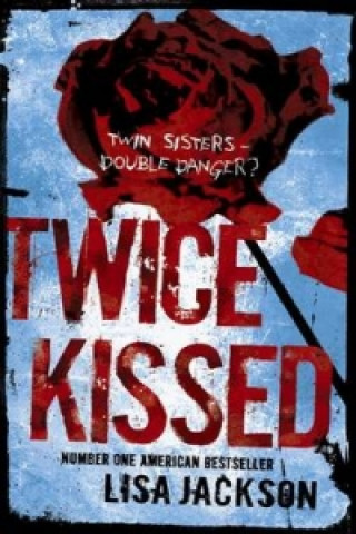 Twice Kissed