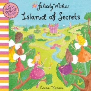 Felicity Wishes: Island of Secrets