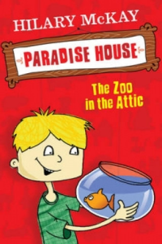 Paradise House: Zoo In The Attic