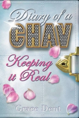 Diary of a Chav: Keeping it Real