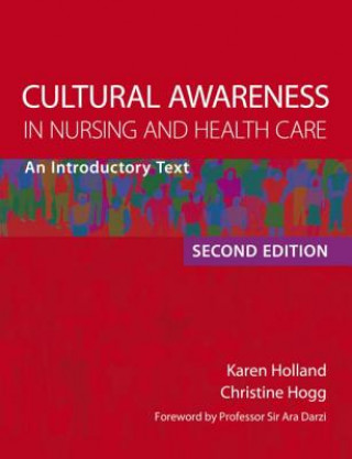 Cultural Awareness in Nursing and Healthcare