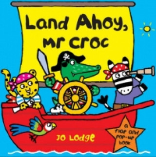 Land Ahoy, Mr. Croc