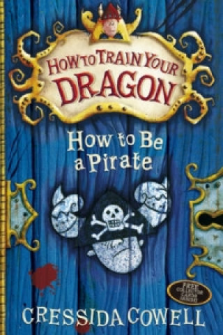 How to Train Your Dragon: How To Be A Pirate