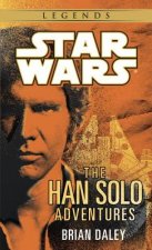 Han Solo Adventures: Star Wars Legends