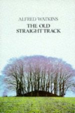 Old Straight Track