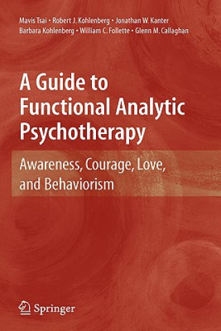 Guide to Functional Analytic Psychotherapy