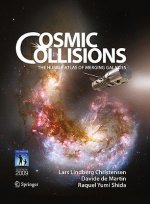 Cosmic Collisions