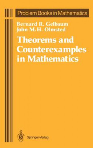 Theorems and Counterexamples in Mathematics