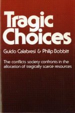 Tragic Choices