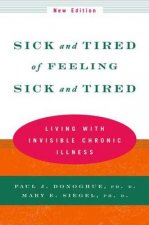 Sick and Tired of Feeling Sick and Tired