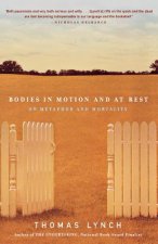 Bodies in Motion and at Rest