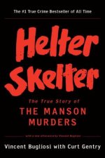 Helter Skelter - the True Story of the Manson Murders