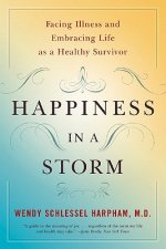 Happiness in a Storm
