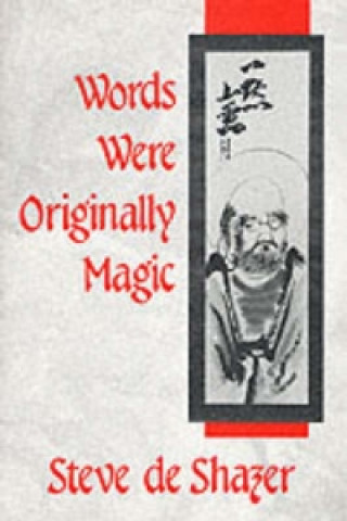 Words Were Originally Magic