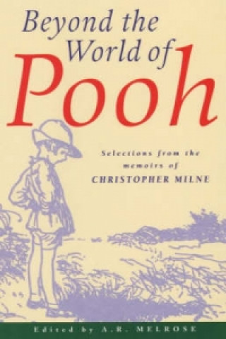 Beyond the World of Pooh