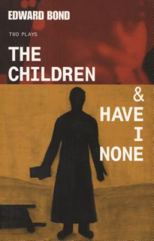 Children & Have I None