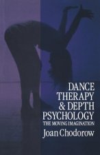 Dance Therapy and Depth Psychology