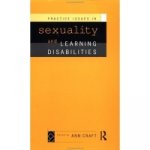 Practice Issues in Sexuality and Learning Disabilities