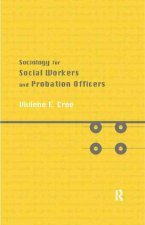Sociology for Social Workers and Probation Officers