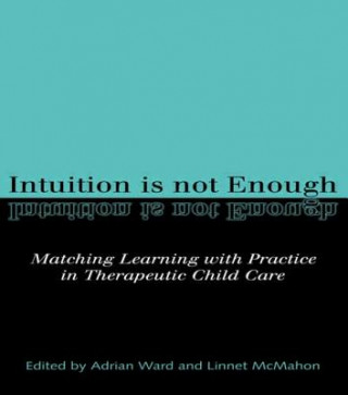 Intuition is not Enough