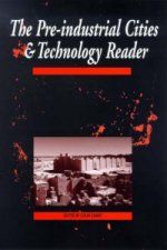 Pre-Industrial Cities and Technology Reader