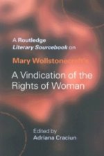Mary Wollstonecraft's A Vindication of the Rights of Woman