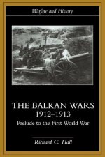 Balkan Wars 1912-1913