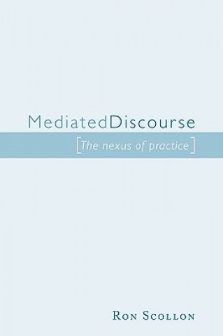 Mediated Discourse