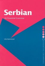 Serbian: An Essential Grammar