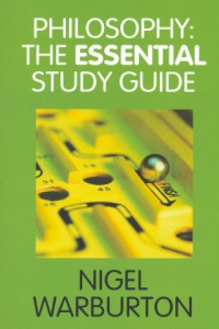 Philosophy: The Essential Study Guide