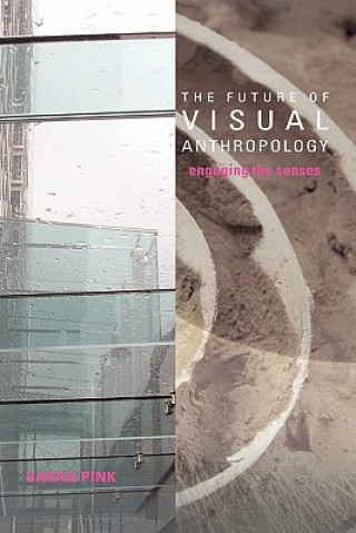Future of Visual Anthropology
