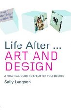 Life After...Art and Design