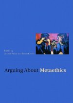 Arguing about Metaethics