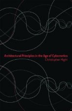 Architectural Principles in the Age of Cybernetics