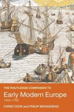 Routledge Companion to Early Modern Europe, 1453-1763