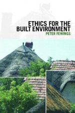 Ethics for the Built Environment